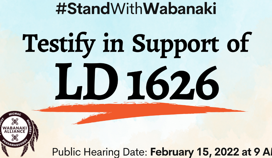 LD 1626: Submit testimony at the public hearing
